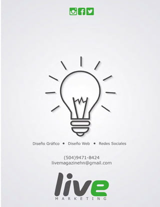 Live Magazine Honduras, Marzo 2016 ® 59
 