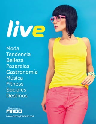 68 Live Magazine Honduras, Marzo 2016 ®
 