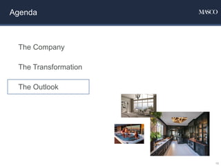 Agenda
16
The Company
The Transformation
The Outlook
 