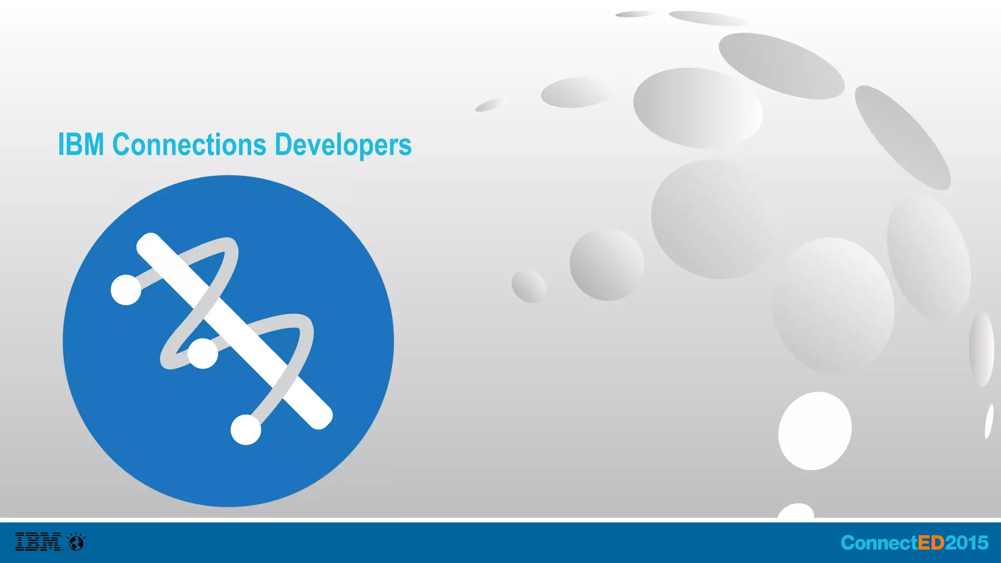 IBM Connections Developers
 