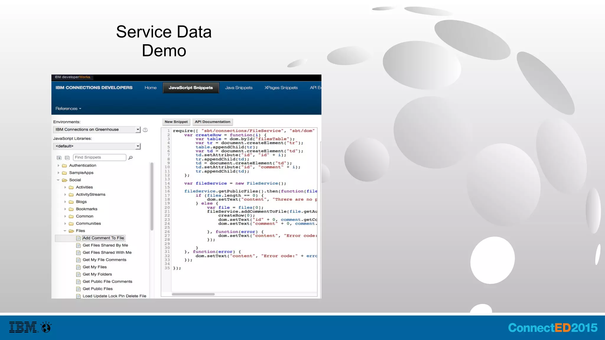 IBM Connections Search
● IBM Connections Search is based on
Lucene.
– Scopes and Constraints
– Facets on the Search
– Not Meant for Typeahead (eg Wildcarding)
– Seedlists
● Partners typically use this to find data
specific to a single application and present
to a user.
– Find a User with a Tagged Skill
– Find a Wiki Page with Content
– Provide a Search Engine (via Seedlists)
 