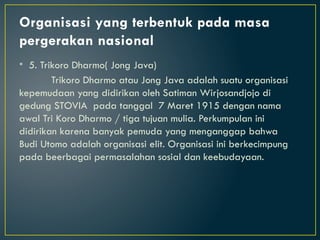 Tujuan Jong Java Sejarah Organisasi Awal Pergerakan Nasional Indonesia: Budi Utomo ...