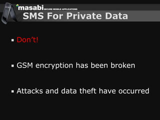 Challenges Building Secure Mobile Applications