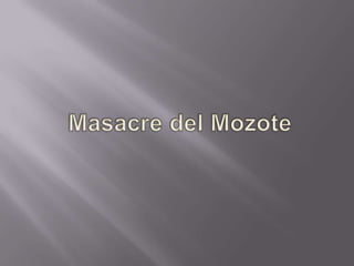 Masacre del Mozote 