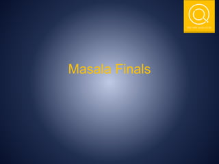 THE NSIT QUIZ CLUB
Masala Finals
 