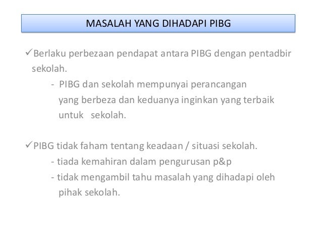 Masalah Yang Dihadapi Pibg