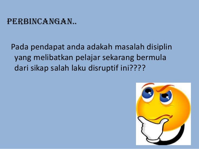 Masalh disruptif di sekolah