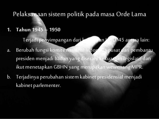 Masa Pemerintahan Orde Lama Dan Orde Baru