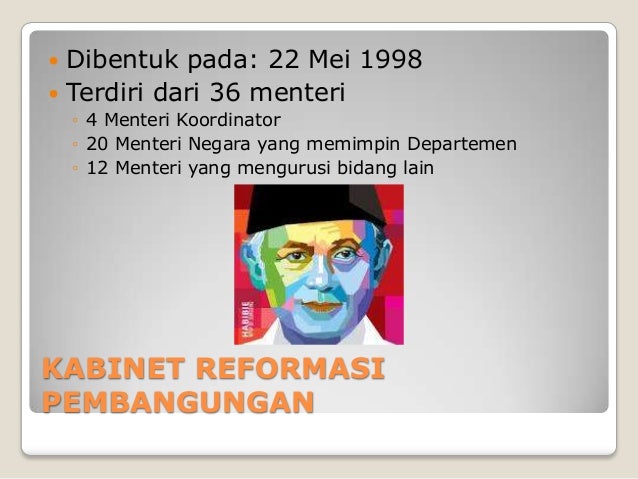 Masa pemerintahan bj habibie