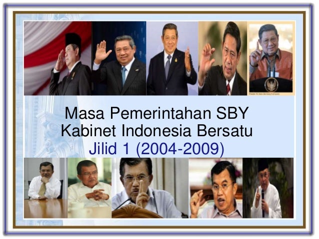 Masa pemerintahan sby 2004  2009