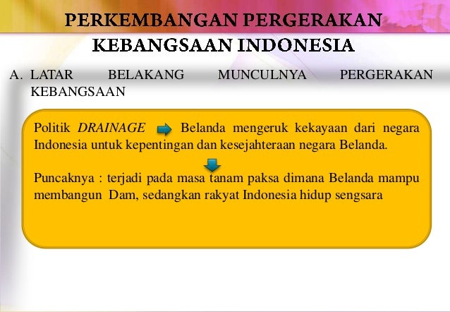 Masa Pergerakan Nasional Masa Pergerakan Nasional