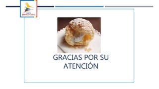 GRACIAS POR SU
ATENCIÓN
 
