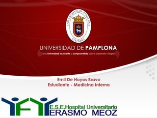 Emil De Hoyos Bravo
Estudiante - Medicina Interna
 