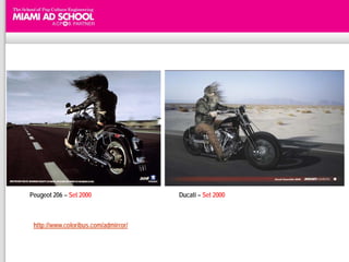 Peugeot 206 – Set 2000                Ducati – Set 2000



 http://www.coloribus.com/admirror/
 