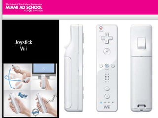 Joystick
  Wii
 