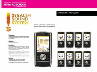 Fanta Stealth Sound System




          Plinio Okamoto
plinio.okamoto@rappbrasil.com.br
 