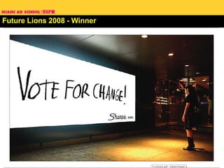 Future Lions 2008 - Winner 