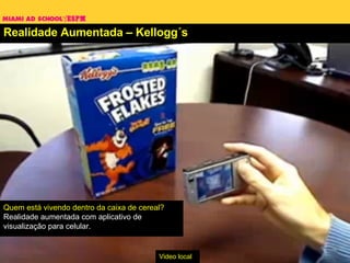 Realidade Aumentada – Kellogg´s Quem está vivendo dentro da caixa de cereal? Realidade aumentada com aplicativo de visualização para celular. Video local 
