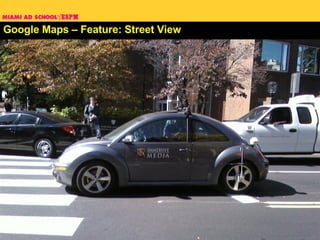 Google Maps – Feature: Street View 