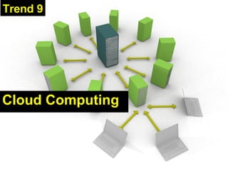 Cloud Computing Trend 9 