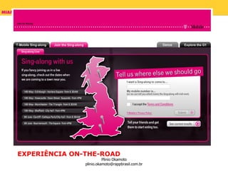 EXPERIÊNCIA ON-THE-ROAD 