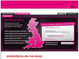 EXPERIÊNCIA ON-THE-ROAD
 