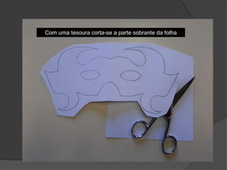 Com uma tesoura corta-se a parte sobrante da folha
 