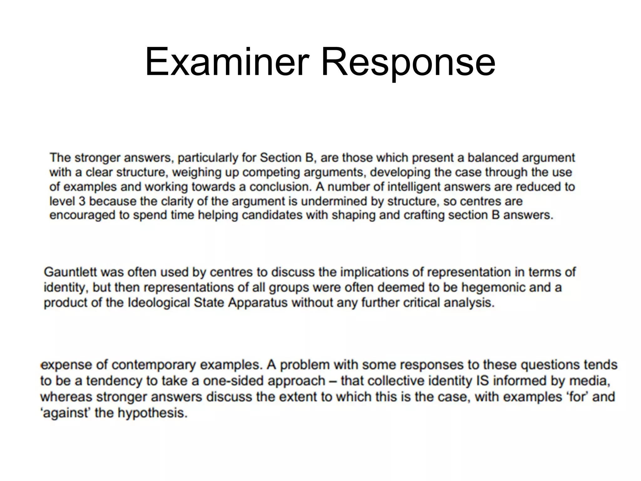 Examiner Response
 