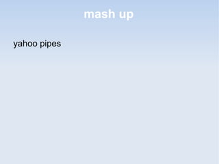 mash up ,[object Object]