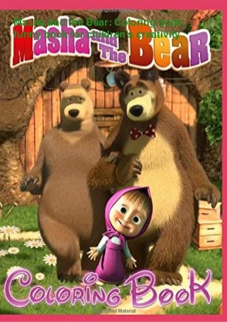 Masha and the Bear: Coloring book:
funny book for children's creativity
 