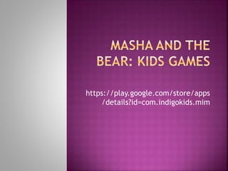 https://play.google.com/store/apps
/details?id=com.indigokids.mim
 