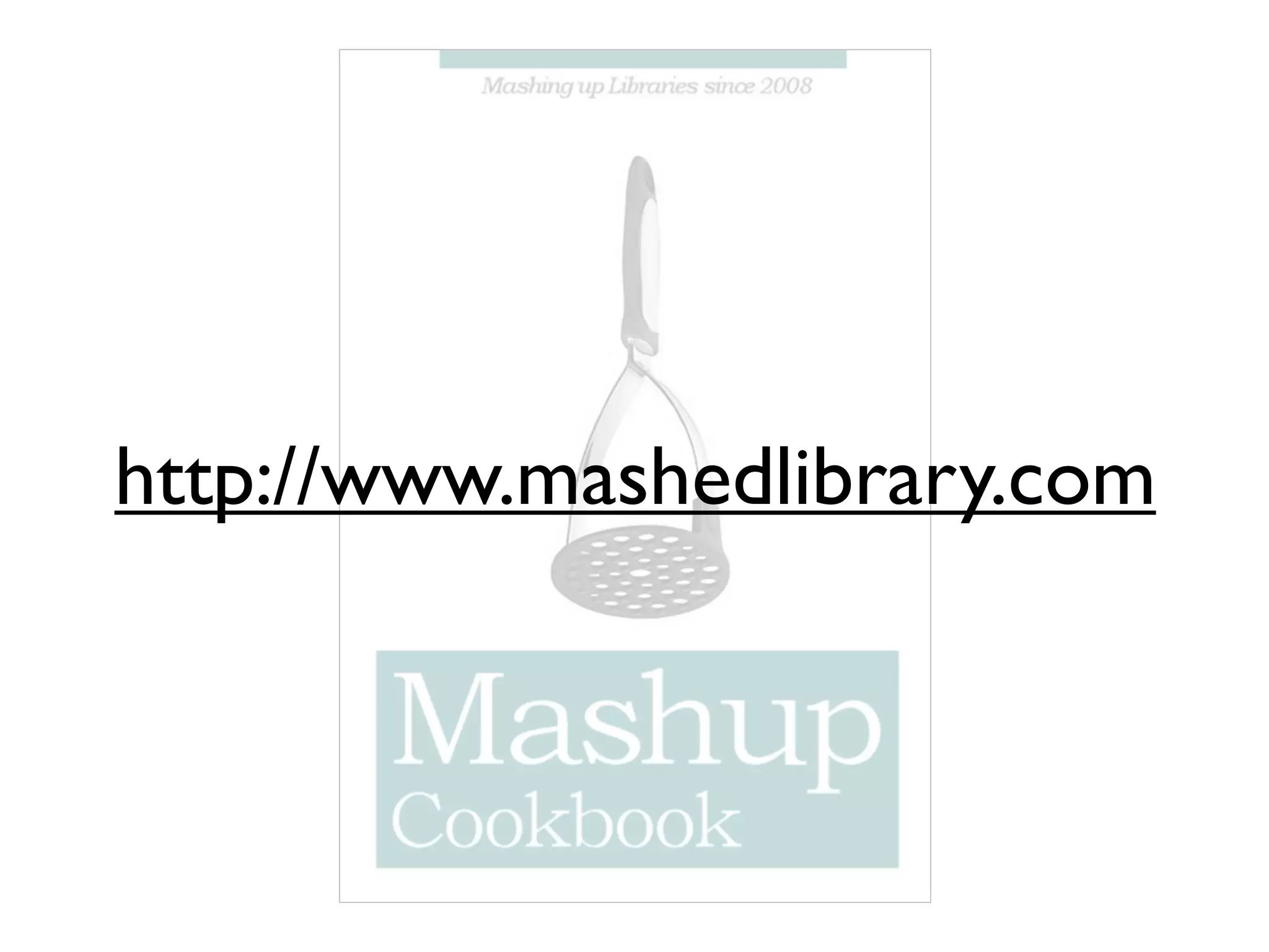 http://www.mashedlibrary.com
 