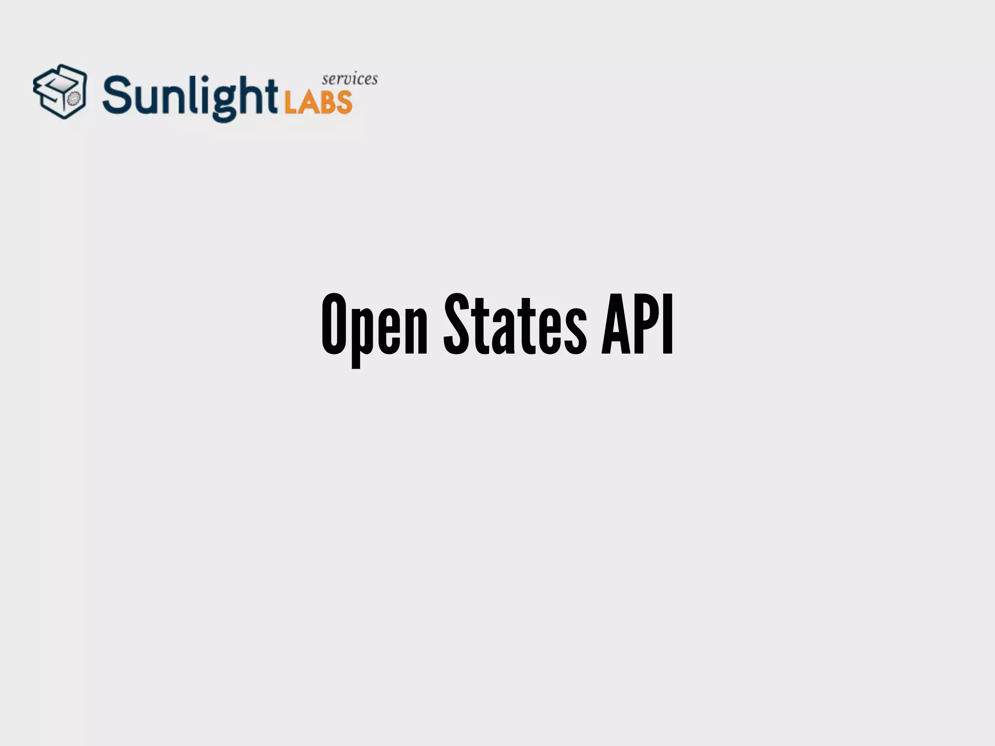 Open States API
 
