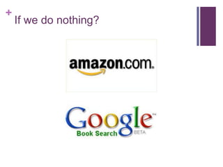 +
    If we do nothing?
 