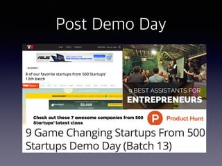 Post Demo Day
 