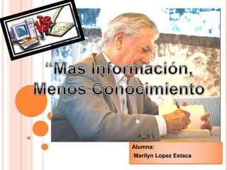 ” 
Alumna: 
Marilyn Lopez Estaca 
 
