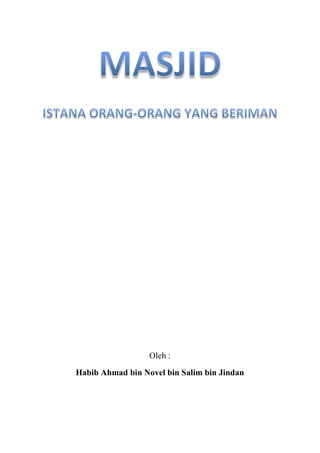 Oleh :
Habib Ahmad bin Novel bin Salim bin Jindan
 