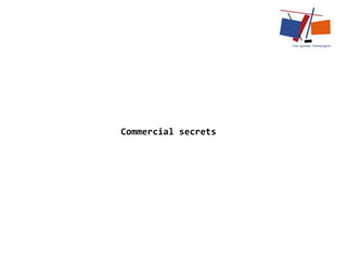 Commercial secrets
 