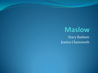 Stacy Basham
Jessica Chenoweth
 