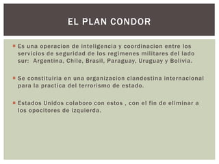Dictaduras en America Latina y el Plan Condor | PPTX
