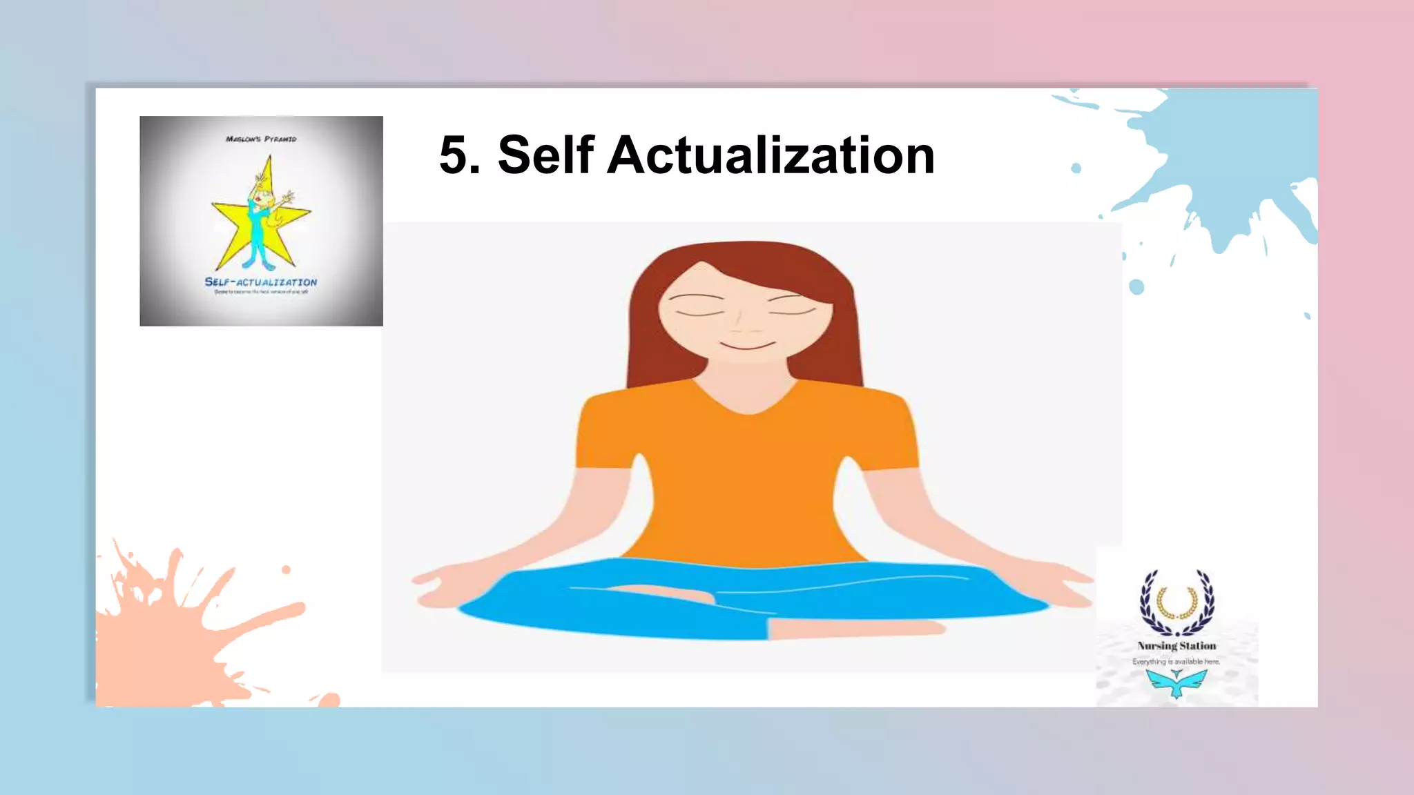 5. Self Actualization