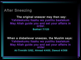 After Sneezing
The original sneezer may then say:
Yahdeekumu llaahu wa yuslihu baalakum
May Allah guide you and set your affairs in
order.  
 Bukhari 7/125
When a disbeliever sneezes, the Muslim says:
Yahdeekumu llaahu wa yuslihu baalakum
May Allah guide you and set your affairs in
order  
At-Tirmidhi 5/82, Ahmad 4/400, Dawud 4/308
 