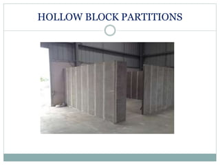 HOLLOW BLOCK PARTITIONS
 