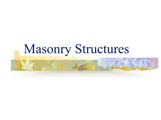 Masonry Structures
 