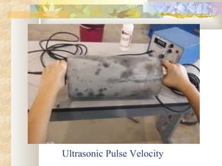 Ultrasonic Pulse Velocity
 