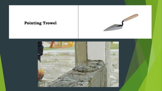 Masonry Tools Lesson2 Pptx