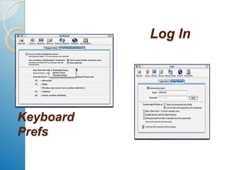 Log InKeyboard Prefs
