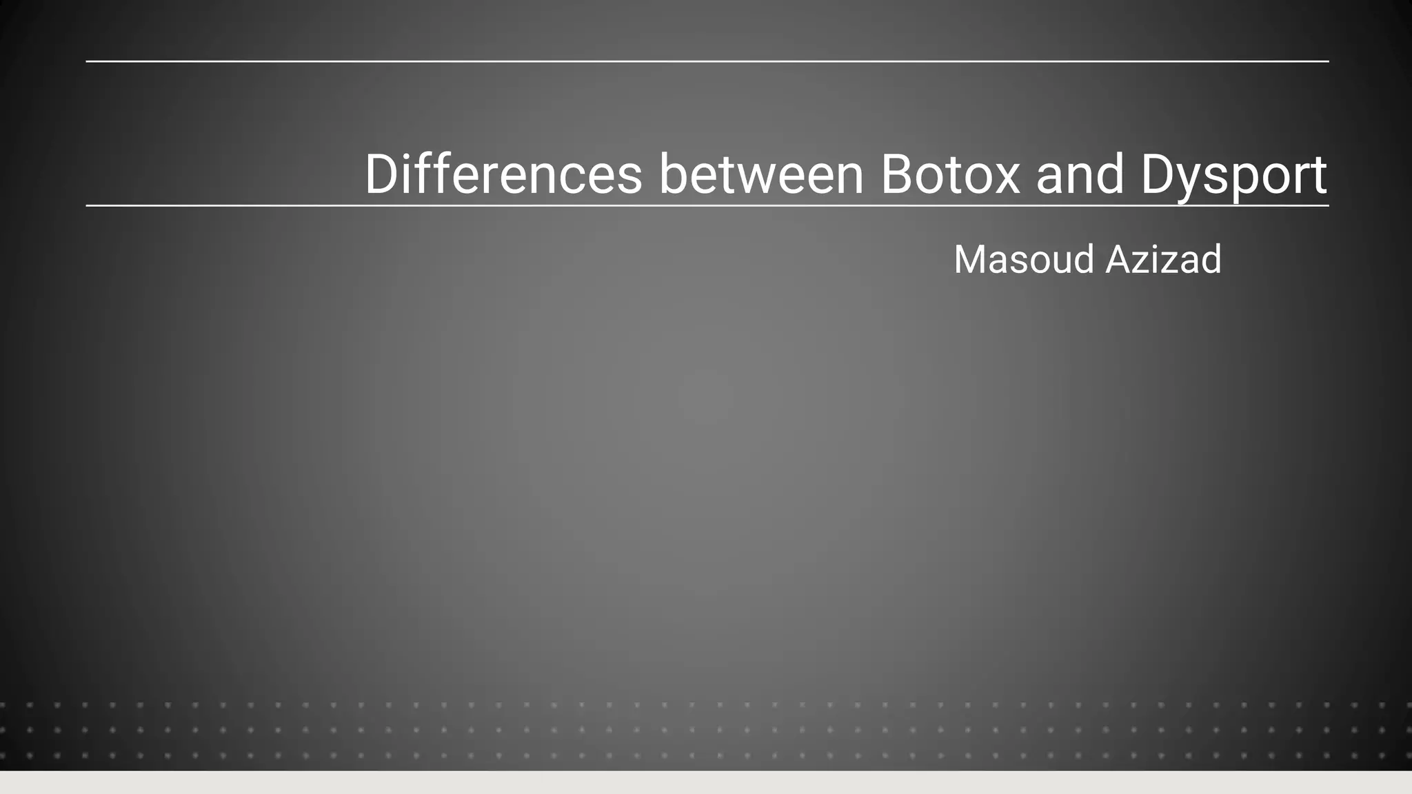 Differences between Botox and Dysport | PPT