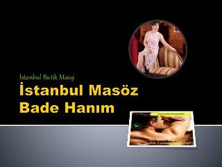 İstanbul Butik Masaj
 