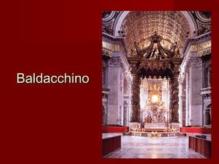 Baldacchino
 